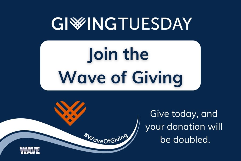 Join the Wave of Giving. Give today, and your donation will be doubled.